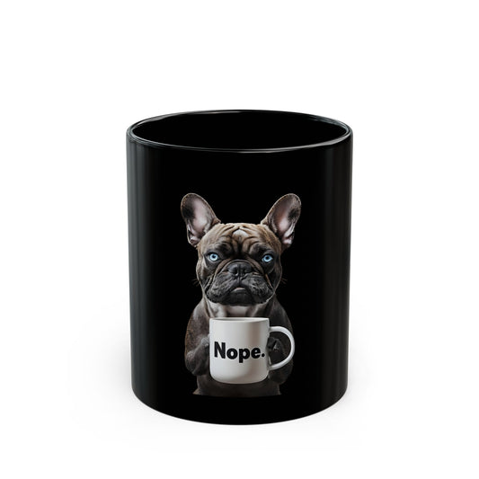 Frenchie "Nope" Mug – A Cute Way to Say No