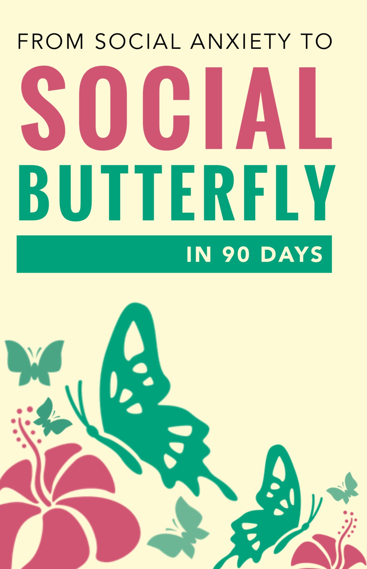 From Social Anxiety to Social Butterfly - eBook & Bundle