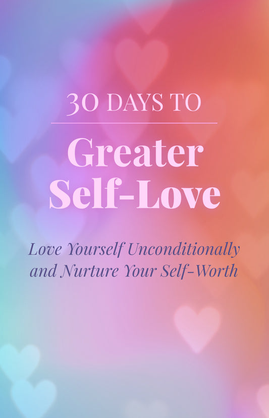 30 Days to greater self love eBook & Bundle